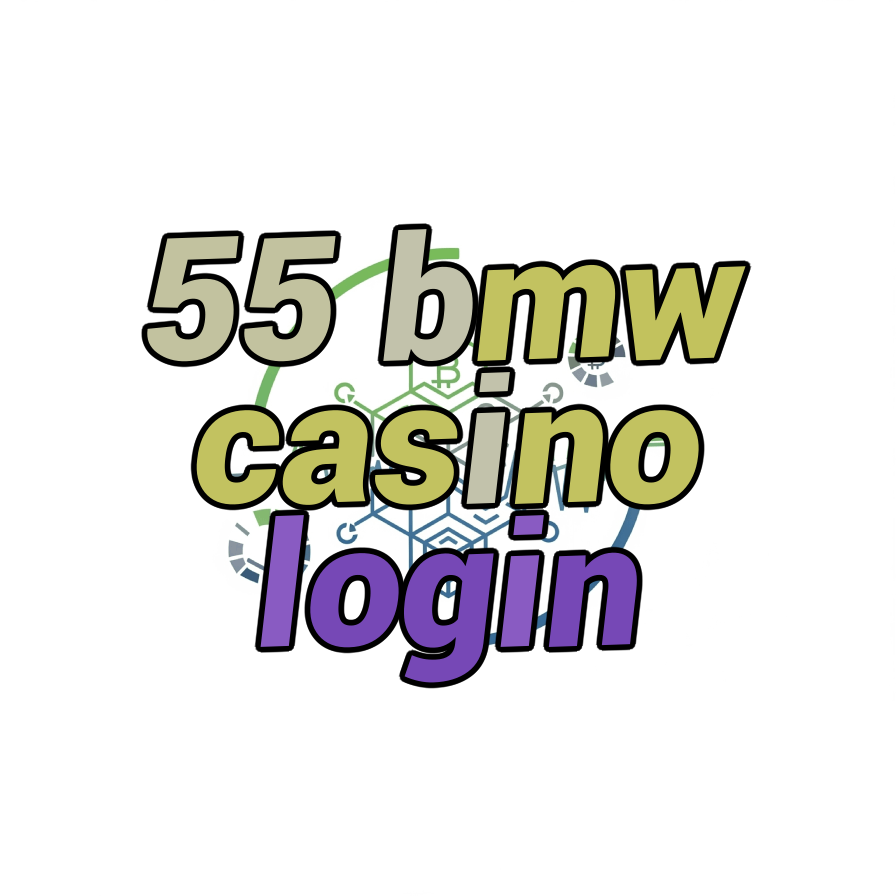 55 bmw casino login